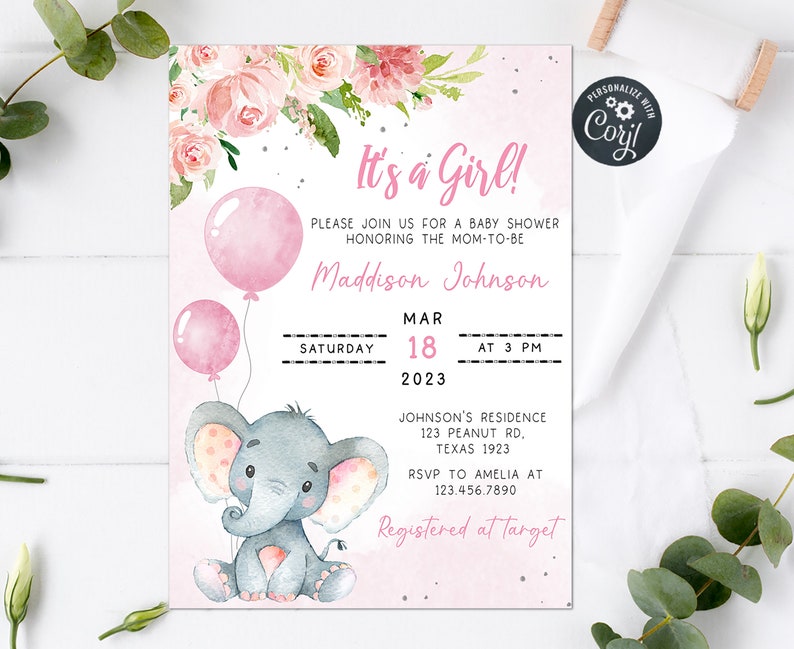 May include: Pink and white baby shower invitation with a watercolor floral design and a cute gray elephant holding pink balloons. The text reads "It's a Girl!" and includes the name "Maddison Johnson", the date "March 18, 2023", and the time "3 PM".