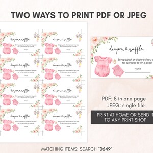 May include: A printable baby shower diaper raffle card with a watercolor design. The card features a pink onesie and diaper graphic, floral accents, and the text "diaper raffle". The text also includes "Bring a pack of diapers of any size for a chance to win a prize!"