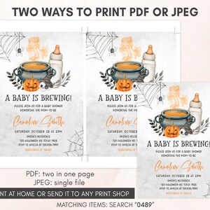 May include: Baby shower invitation with a Halloween theme. The design features a cauldron, pumpkin, and spiderwebs. The text reads "A Baby is Brewing!" and includes event details. The invitation is available in PDF and JPEG formats.