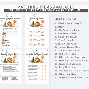 May include: A collection of printable baby shower games with a Halloween theme. The games include a Children's Book Emoji Pictionary, Who is my Mama?, Nursery Rhyme Quiz, and Guess who Daddy or Mommy?. The games feature illustrations of pumpkins and witch hats.
