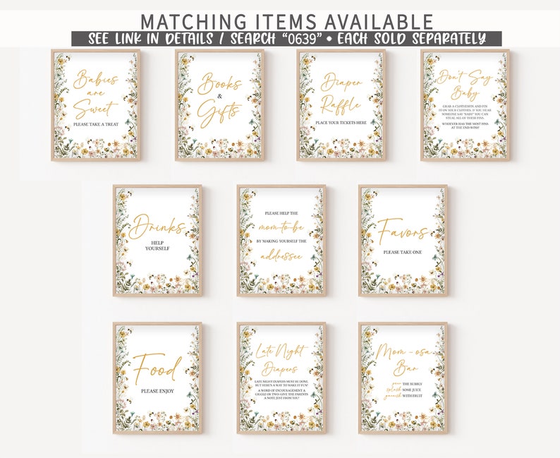 May include: A set of 10 printable signs with a floral design and gold text. The signs include "Babies are Sweet", "Books & Gifts", "Diaper Raffle", "Don't Say Baby", "Drinks", "Please Help the Mom-to-be", "Favors", "Food", "Late Night Diapers", and "Mom-osa Bar".