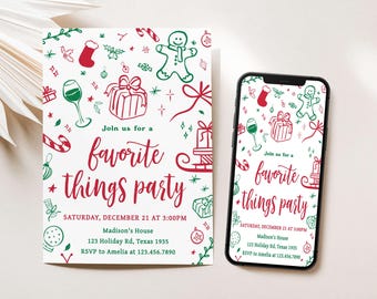 May include: A white invitation and a smartphone screen showing a "favorite things party" design. The design features red and green festive illustrations and text. The invitation includes party details: date, time, location, and RSVP information.