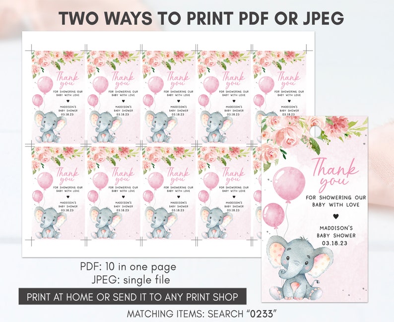 May include: Pink and white baby shower thank you tags with a cute elephant illustration and balloons. The text reads "Thank you for showering our baby with love" and includes the baby's name and shower date.