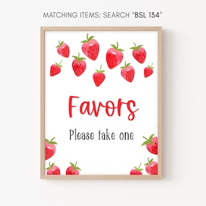 Strawberry Favors Sign Baby Shower, Strawberries Baby Shower Favors Sign, Summer Berry Baby Shower Decoration BSL 134