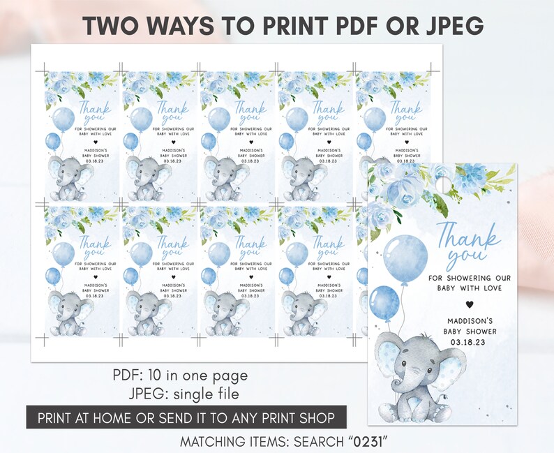 May include: Ten blue and white thank you tags with a gray elephant holding blue balloons. The text on the tags reads "Thank you for showering our baby with love" and "Madison's Baby Shower 03.18.23".