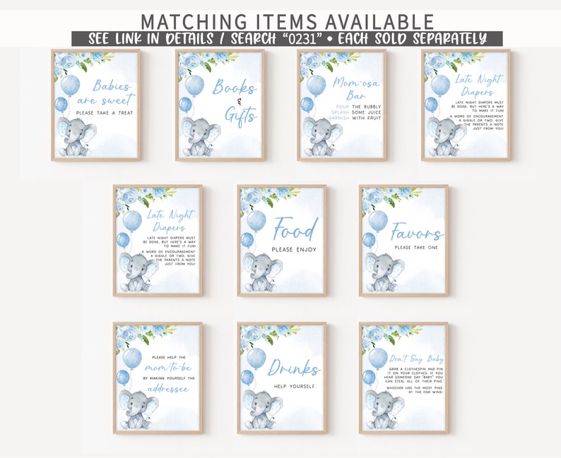 May include: Blue and white baby shower sign set with an elephant illustration. The signs include "Babies are sweet", "Books & Gifts", "Mom-osa Bar", "Late Night Diapers", "Late Night Diapers", "Food", "Favors", "Please help the mom-to-be", "Drinks", and "Don't Say Baby".