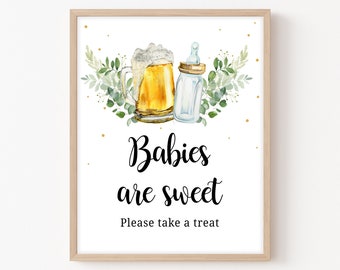 Babies are Sweet Sign A Baby is Brewing Baby Shower Bottle and Beer Baby Shower Take a Treat Sign Coed Baby Shower Printable Template 0210