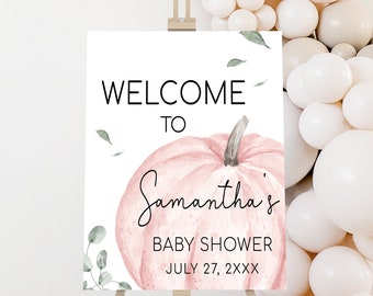 Puede incluir: Un letrero de bienvenida para baby shower sobre un caballete de madera. El letrero presenta el texto "WELCOME TO" sobre una ilustración de acuarela de una calabaza rosa. Debajo, el nombre "Samantha's" y las palabras "BABY SHOWER JULY 27, 2XXX".