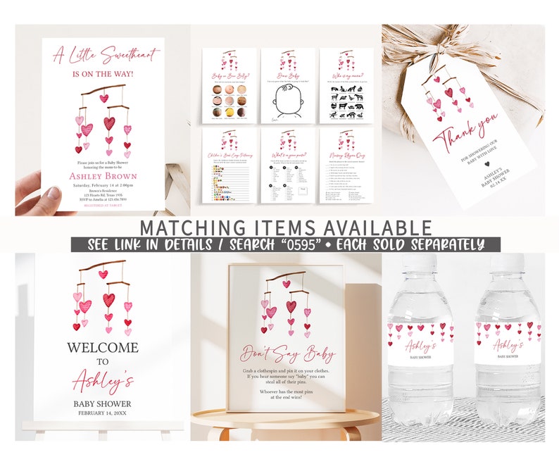 May include: A pink and white baby shower invitation with a mobile of hearts. The invitation says "A Little Sweetheart is on the way!" and includes the name Ashley Brown and the date February 14, 20XX. The invitation also includes the text "Welcome to Ashley's Baby Shower".