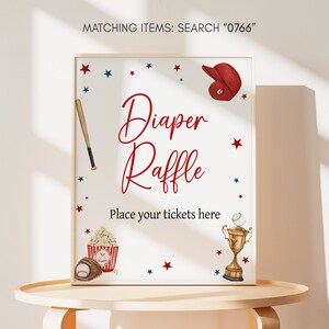 May include: A white sign with red and blue stars, a baseball bat, a baseball cap, a popcorn bucket, a baseball glove, and a trophy. The sign says "Diaper Raffle" and "Place your tickets here".
