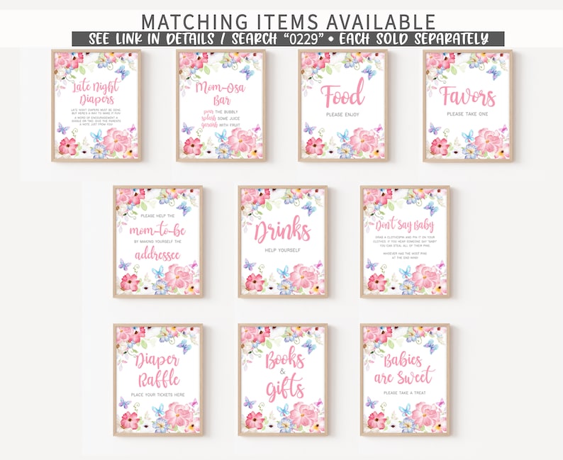 May include: A set of ten printable signs for a baby shower. The signs are decorated with pink and blue flowers and butterflies. The signs include titles such as "Late Night Diapers", "Mom-Osa Bar", "Food", "Favors", "Please Help the Mom-to-be Addressee", "Drinks", "Don't Say Baby", "Diaper Raffle", "Books & Gifts", and "Babies are Sweet".