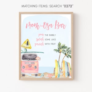 Mom Osa Bar Sign Baby on Board Baby Shower Girl Beach Baby Shower Momosa Sign Surf Baby Shower Sign Summer Mimosa Printable Template 0272