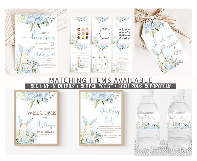 May include: A set of printable baby shower decorations featuring a blue and white bunny with floral accents. The set includes a welcome sign, a don't say baby sign, water bottle labels, a thank you tag, and a baby shower invitation. The text on the invitation reads "A little bunny is on the way!" and includes the name Ashley Smith.
