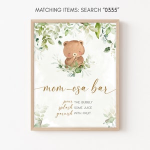 Mom Osa Bar Sign Bear Baby Shower, Teddy Bear Baby Shower Momosa Sign, Greenery Gold Gender Neutral Baby Bear Mimosa Printable Template 0335