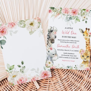 May include: A pink and white floral baby shower invitation with a watercolor illustration of a zebra, giraffe, elephant, and lion. The text reads "A Little Wild One Is On The Way!" and includes the name "Samantha Smith" and details for the shower.