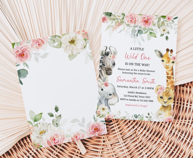 May include: A pink and white floral baby shower invitation with a watercolor illustration of a zebra, giraffe, elephant, and lion. The text reads "A Little Wild One Is On The Way!" and includes the name "Samantha Smith" and details for the shower.
