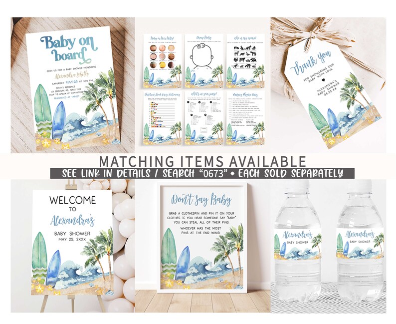 May include: A set of printable baby shower decorations with a beach theme. The decorations include a welcome sign, a "don't say baby" game, a thank you tag, and water bottle labels. The decorations feature a watercolor illustration of a surfboard, waves, and palm trees.