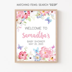 Puede incluir: Un cartel de baby shower floral rosa y blanco con mariposas y el texto "WELCOME TO Samantha's BABY SHOWER MAY 20, 2023"