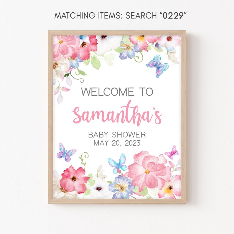 Puede incluir: Un cartel de baby shower floral rosa y blanco con mariposas y el texto "WELCOME TO Samantha's BABY SHOWER MAY 20, 2023"