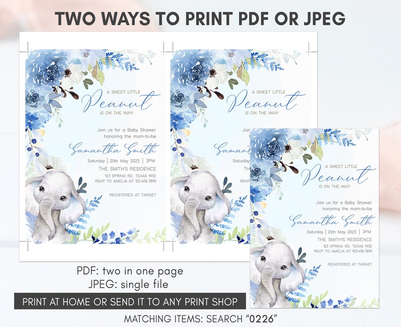May include: Two printable baby shower invitations featuring a blue and white floral design with a cute elephant illustration. The text on the invitation reads "A Sweet Little Peanut is on the way" and includes the name "Samantha Smith".