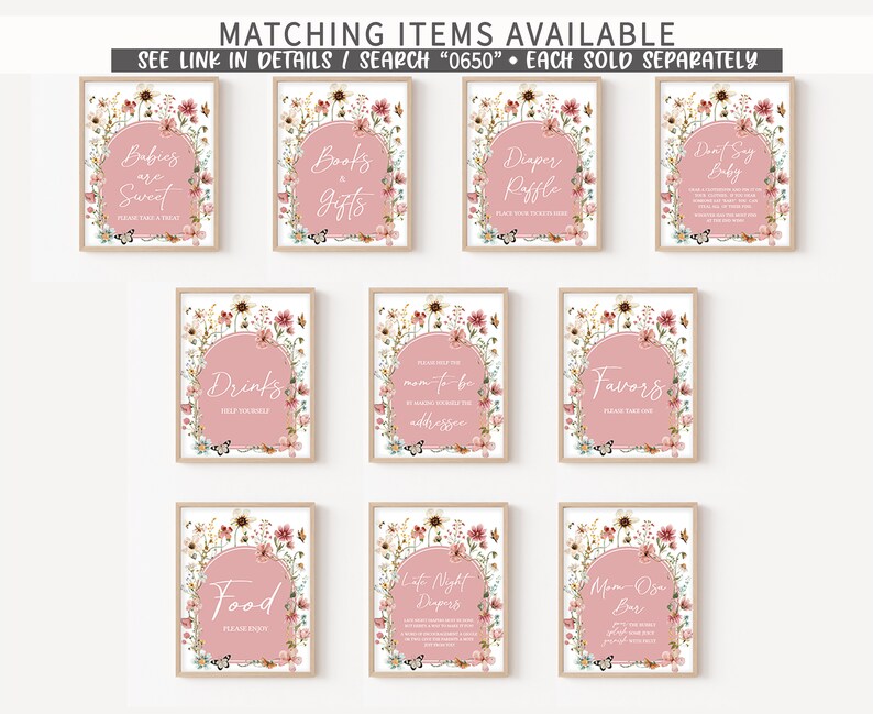 May include: A set of ten printable signs for a baby shower. The signs are decorated with pink flowers and butterflies. The signs include: Babies are Sweet, Books & Gifts, Diaper Raffle, Don't Say Baby, Drinks, Mom-to-be Address, Favors, Food, Late Night Diapers, and Mom-osa Bar.