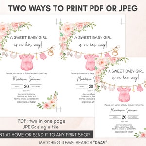 May include: Baby shower invitations with a floral design and the text "A Sweet Baby Girl is on her way!" The invitations feature pink baby clothes illustrations and include event details. The text also says "Print at home or send it to any print shop".