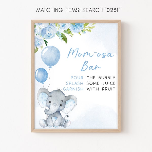 Mom Osa Bar Sign Elephant Baby Shower, Blue Balloon Baby Shower Momosa Sign, Baby Boy Elephant Safari Mimosa Sign Printable Template 0231