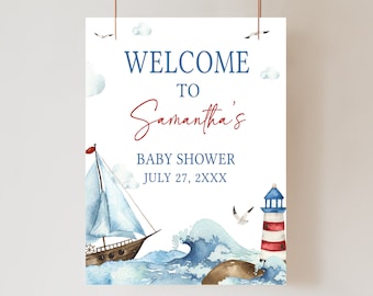May include: A welcome sign for a baby shower with a nautical theme. The sign features a blue sailboat with white sails, a red and white lighthouse, and blue waves. The text on the sign reads "Welcome to Samantha's Baby Shower July 27, 2XXX".