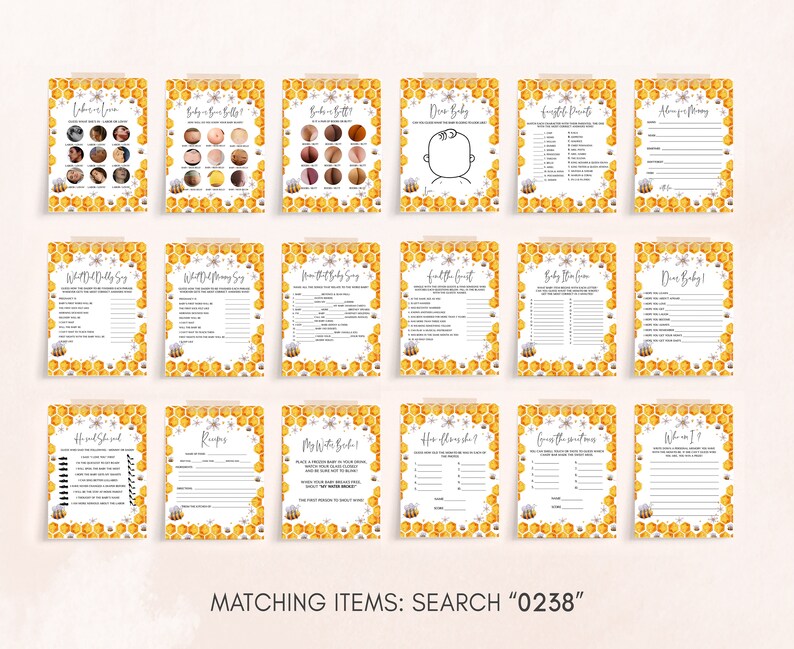 Peut inclure: Un ensemble de 14 cartes de jeu de baby shower imprimables sur le th&egrave;me de l'abeille et du nid d'abeilles. Les cartes comprennent des jeux comme "&Agrave; qui le b&eacute;b&eacute; ressemblera-t-il ?", "Que dira maman ?", "Combien d'articles pour b&eacute;b&eacute; ?", "Devinez la nourriture pour b&eacute;b&eacute;", "Baby Bingo", "Dessinez le b&eacute;b&eacute;", "Nourritures pr&eacute;f&eacute;r&eacute;es", "Conseils pour maman", "Que dira papa ?", "Comment le b&eacute;b&eacute; dit-il ?", "Trouvez l'invit&eacute;", "Baby Shower Bingo", "Cher b&eacute;b&eacute;", "Quel &acirc;ge aura-t-elle ?", "Devinez la chanson", "O&ugrave; suis-je ?", "Il a dit, elle a dit", "Recettes", "Mon livre de souhaits", "Comment nous sommes-nous rencontr&eacute;s ?", "Devinez l'animal", "Qui suis-je ?" et "&Eacute;l&eacute;ments correspondants : Recherchez "0238".