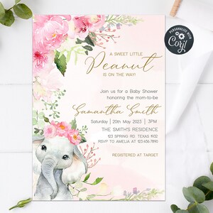 May include: A pink and white baby shower invitation with a watercolor illustration of a gray elephant wearing a pink flower crown. The text reads "A Sweet Little Peanut Is On The Way!" and includes the name "Samantha Smith" and details for the shower.