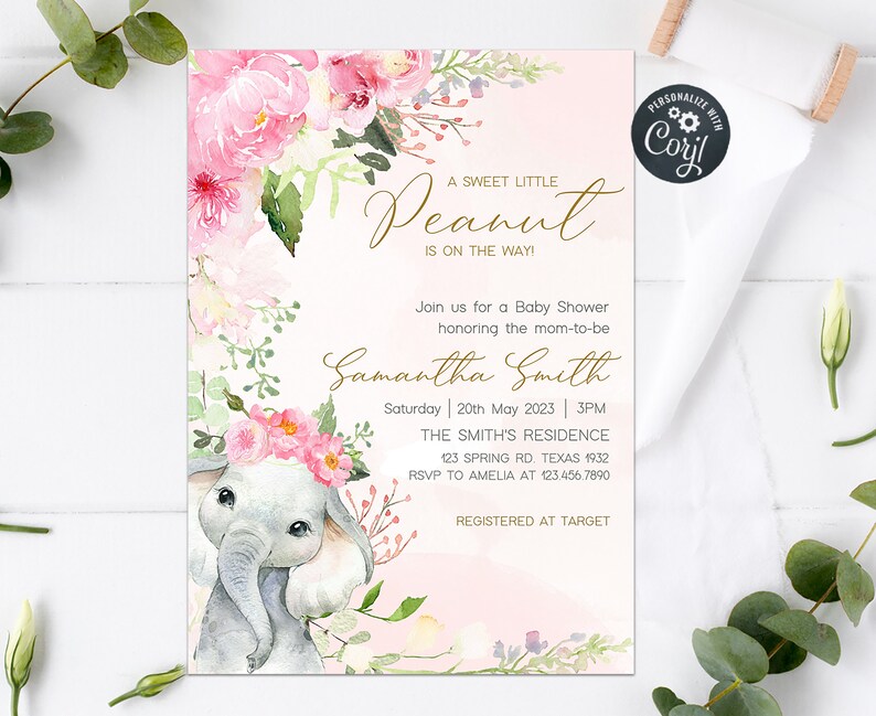 May include: A pink and white baby shower invitation with a watercolor illustration of a gray elephant wearing a pink flower crown. The text reads "A Sweet Little Peanut Is On The Way!" and includes the name "Samantha Smith" and details for the shower.