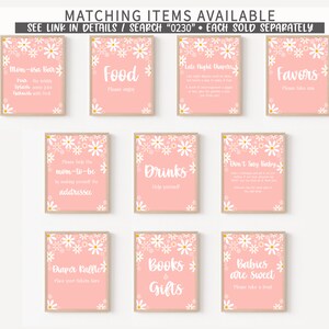 May include: Set of 8 printable signs with a pink background and white daisy flowers. The signs have text that says "Mom-to-be Bar", "Food", "Late Night Drapers", "Favors", "Please help the mom-to-be by making yourself the addressee", "Drinks", "Don't Say Baby", "Draper Raffle", "Books & Gifts", and "Babies are Sweet".