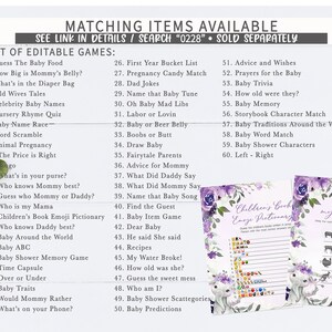 May include: A printable list of baby shower game ideas with a purple floral design. The list includes games such as "Guess the Baby Food", "How Big is Mommy's Belly?" and "Baby Shower Characters".