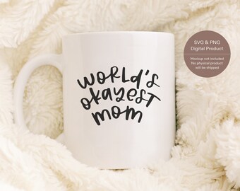 Download Svg For Cricut Instant Download Funny Mom Svg World S Okayest Mom Svg Humorous Svg Mug Svg Momlife Svg Dxf Mom Life Png Mama Svg Clip Art Art Collectibles Safarni Org