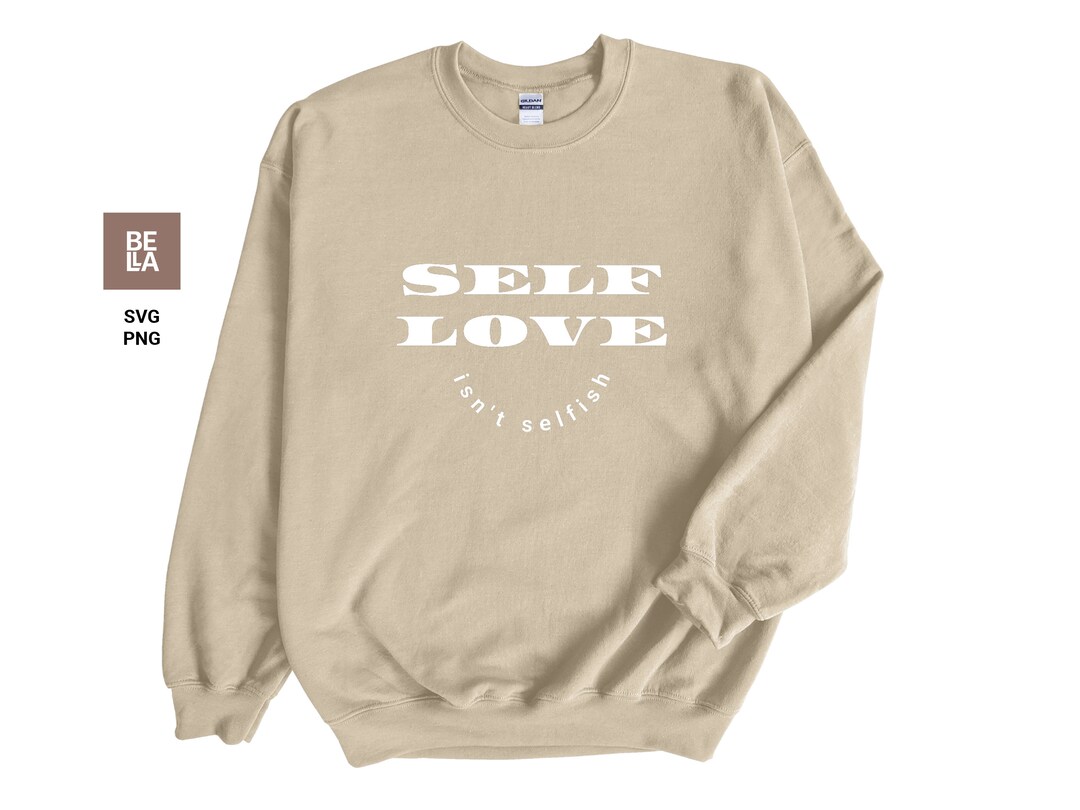 Mental Health Svg Self Love Svg Self Love Isn't Selfish - Etsy