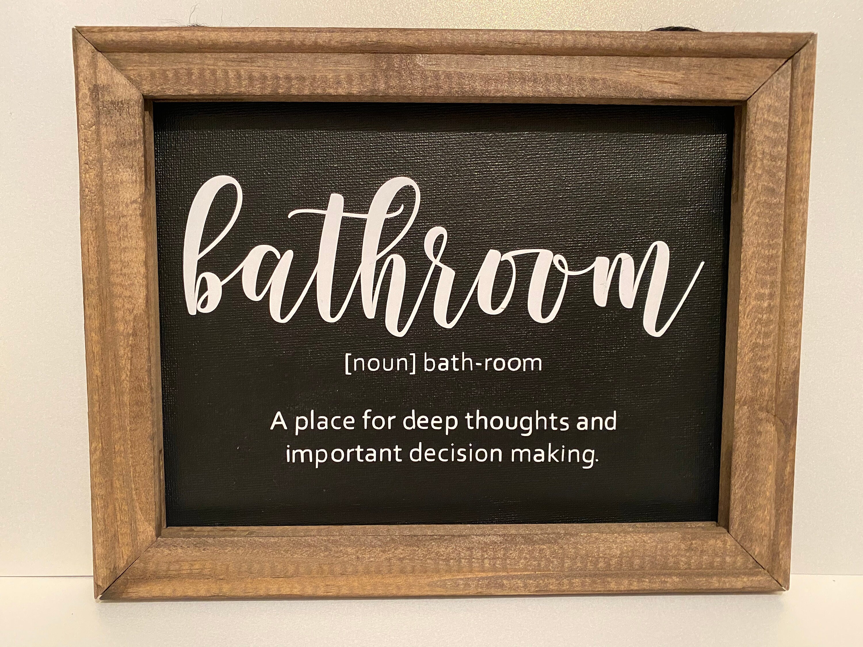 Bathroom noun a Place for Deep Thoughts and Important Etsy