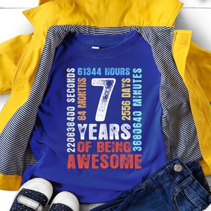 7 Years of Being Awesome Shirt - 7 Birthday Tee - Seven Year Old boys Seven Birthday T shirt for 7th birthday shirt girl - Countdown T shirt