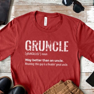 Gruncle Definition T-Shirt, Sweatshirt or Hoodie, Funny Great Uncle Gift, Christmas Present for Fun Uncle Military Style Gift