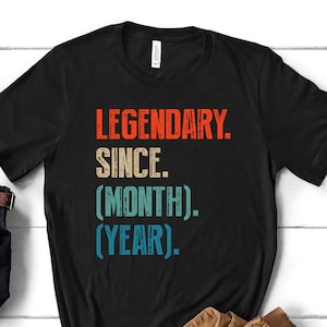 Personalized Legendary Birthday Shirt, Custom Anniversary Tee, For Men And Women, Toddler, Youth, Custom Birthday Shirt, Birthday Party