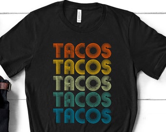 Retro Tacos Tacos Tacos Shirt | I Love Tacos Tee | Taco Tuesday Shirt