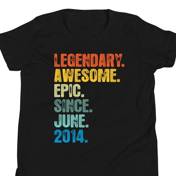 10th Birthday shirt, Hoodie For Youth, Legendary Awesome Epic Since June 2014 Shirt, Vintage T Shirt, Born In 2014 TShirt