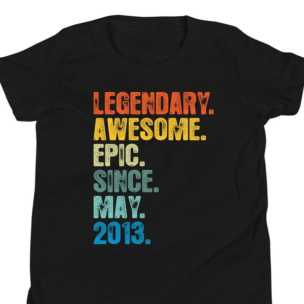 11th Birthday shirt, Hoodie For Youth, Legendary Awesome Epic Since May 2013 Shirt, Vintage T Shirt, Born In 2013 TShirt