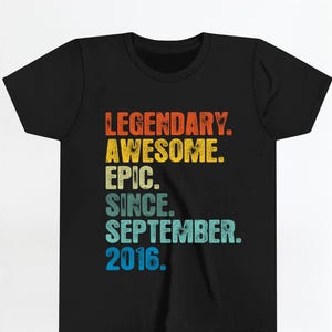 9th Birthday shirt, hoodie For Youth, Legendary Awesome Epic Since September 2016 Shirt, Vintage T Shirt, Born In 2016 TShirt