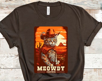 Funny Meowdy Cat Tee, Cat Lovers Shirt, Cat Mom Shirt, Meowdy meme T Shirt, Cat Shirts for Women, Cowboy Cat Shirt, Gift for Cat Mom