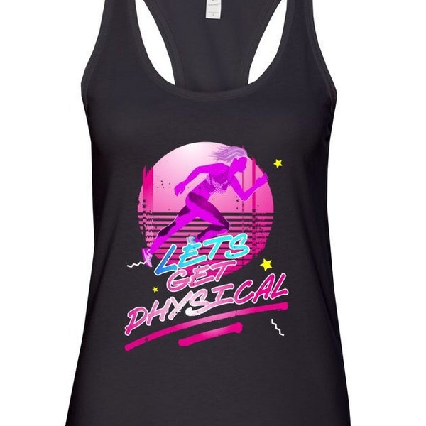 Lets Get Physical Workout Gym für Frauen Totally Rad 80'S T-Shirt / Totally Rad, 80er Workout Tank, 80er Workout Shirts, lustiges Workout