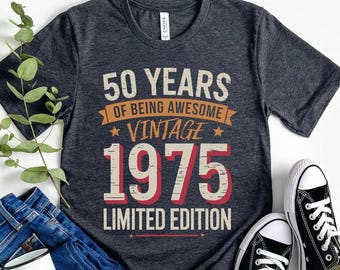 50th birthday shirt, limited edition shirt, vintage 1975 birthday, 50 years old, 50th anniversary gift, retro 1975 shirt