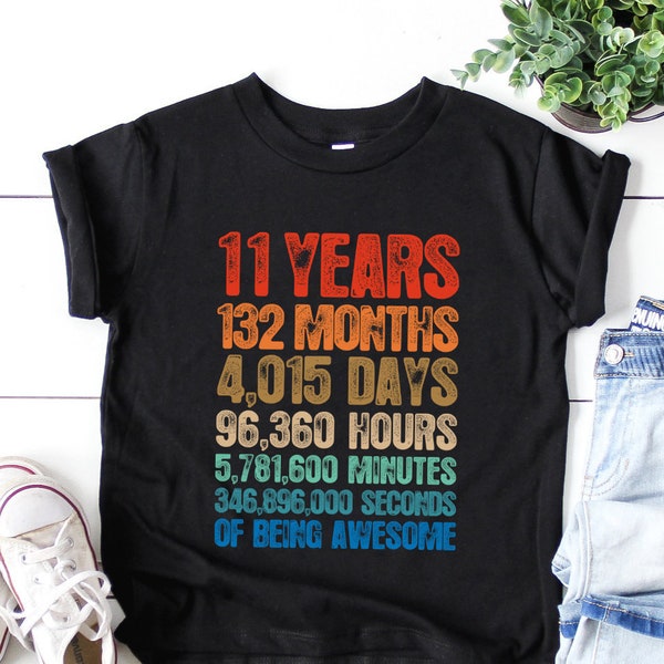 11th Birthday Shirts, Hoodie, Boy Girl, 11th Birthday Shirts, Eleven Year Old Birthday Boy Girl Shirts, 11 Year old Birthday 11th Birthday