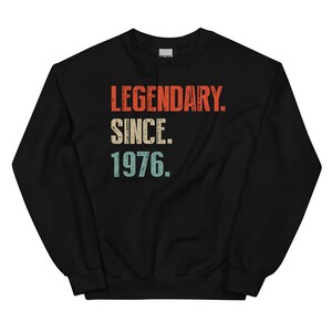 Legendary Since 1976 Shirt, 50th Birthday Gift, Hoodie/Sweatshirt, Born In 1976 Shirt, 50th tshirt, 1976 image 10