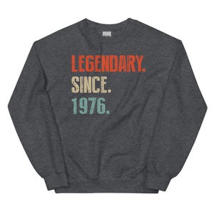 Legendary Since 1976 Shirt, 50th Birthday Gift, Hoodie/Sweatshirt, Born In 1976 Shirt, 50th tshirt, 1976 image 11