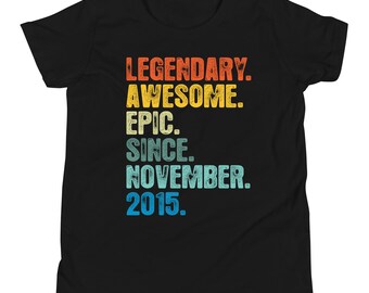 11th Birthday T-Shirt, Legendary Since November 2015, Youth Hoodie, Vintage T Shirt, Born In 2015 TShirt